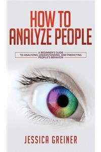 How To Analyze People