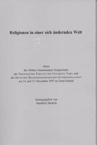 Religionen in Einer Sich Andernden Welt