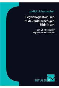 Regenbogenfamilien im deutschsprachigen Bilderbuch