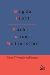 Pucki - unser Mütterchen