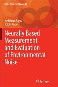 Neurally Based Measurement and Evaluation of Environmental Noise