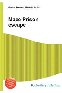 Maze Prison Escape