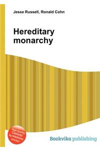 Hereditary Monarchy