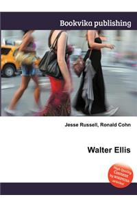 Walter Ellis