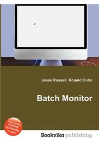 Batch Monitor