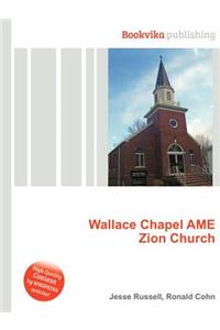 Wallace Chapel AME Zion Church
