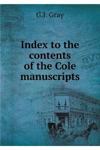 Index to the contents of the Cole manuscripts