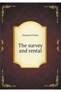 The survey and rental