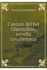 Cantare del Bel Gherardino, Novella Cavalleresca