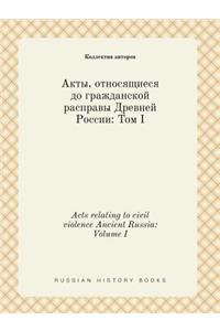 Acts Relating to Civil Violence Ancient Russia