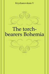 torch-bearers of Bohemia