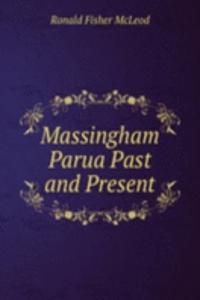 Massingham Parua Past and Present