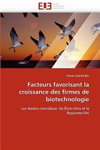 Facteurs Favorisant La Croissance Des Firmes de Biotechnologie