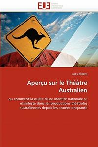 Aper?u Sur Le Th??tre Australien