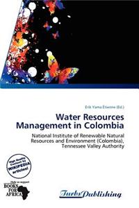 Water Resources Management in Colombia