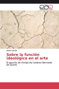 Sobre la función ideológica en el arte