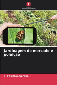Jardinagem de mercado e poluição