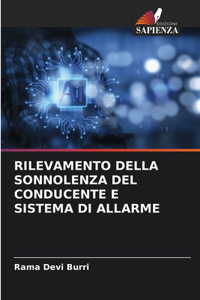 Rilevamento Della Sonnolenza del Conducente E Sistema Di Allarme