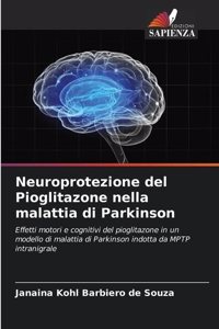 Neuroprotezione del Pioglitazone nella malattia di Parkinson