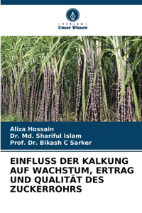Einfluss Der Kalkung Auf Wachstum, Ertrag Und Qualität Des Zuckerrohrs