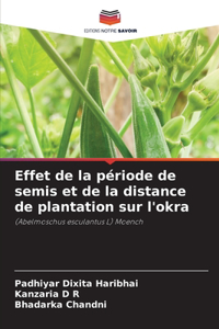 Effet de la période de semis et de la distance de plantation sur l'okra