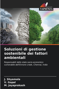 Soluzioni di gestione sostenibile dei fattori ambientali
