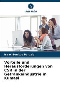 Vorteile und Herausforderungen von CSR in der Getränkeindustrie in Kumasi