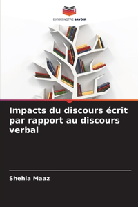 Impacts du discours écrit par rapport au discours verbal
