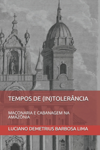 Tempos de (In)Tolerância