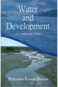 Water and Development: a Composite View