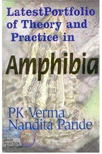 Latest Portfolio of Theory and Practice in Amphibia