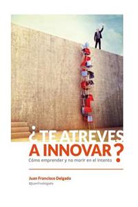 ¿Te atreves a innovar?