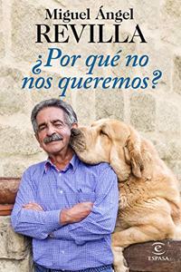 Â¿Por que no nos queremos?