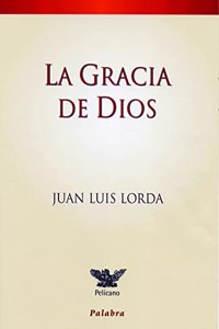 La Gracia de Dios