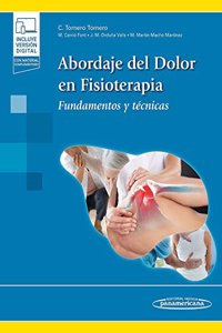 Abordaje del Dolor en Fisioterapia (+ e-book): Fundamentos y tecnicas