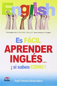 Es facil aprender ingles si sabes como