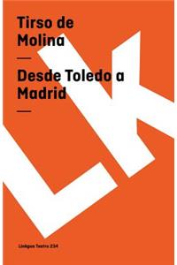 Desde Toledo a Madrid