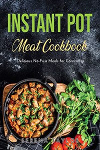 Instant Pot Meat Cookbook