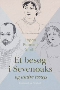 Et besøg i Sevenoaks og andre essays