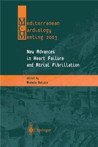 New Advances in Heart Failure and Atrial Fibrillation