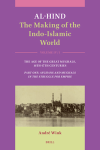 Al-Hind: The Making of the Indo-Islamic World