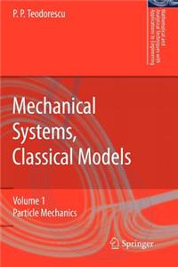 Mechanical Systems, Classical Models