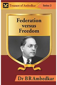 Federation Versus Freedom