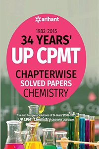 UP CPMT 34 Years' (1982-2015) Chapterwise Solved Papers : CHEMISTRY