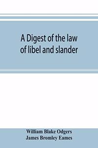 digest of the law of libel and slander