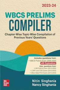 WBCS Prelims Compiler (2023-24): A Chapter-Wise Topic-Wise Compilation of Previous Years' Questions |WBCS | WBPSC| West Bengal Civil Services