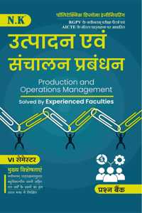 Neelkanth - Production and Operations Management (VI Semester) Polytechnic Question Bank Mechanical Engineering (RGPV MP)