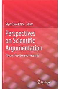 Perspectives on Scientific Argumentation