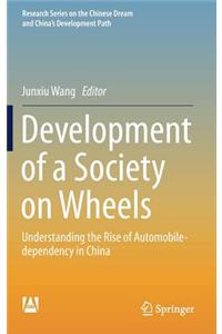 Development of a Society on Wheels