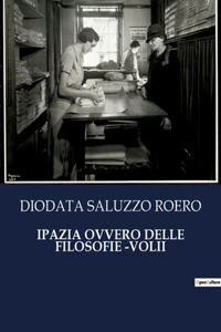Ipazia Ovvero Delle Filosofie -Volii